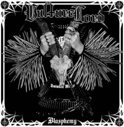 Vulture Lord : Blasphemy